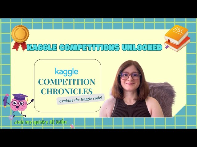 Kaggle Competitions 101: Everything You Need to Know to Get Started