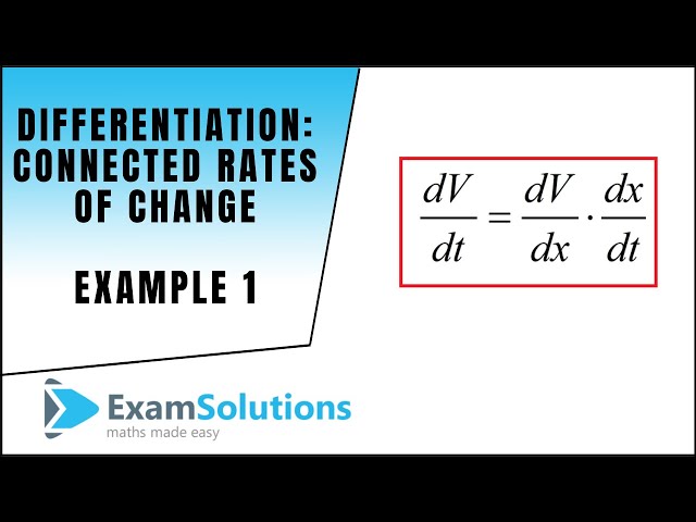 Differentiation : Connected Rates of Change : Example 1 : ExamSolutions