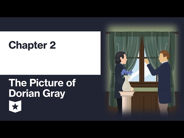 The Picture of Dorian Gray by Oscar Wilde | Chapter 2