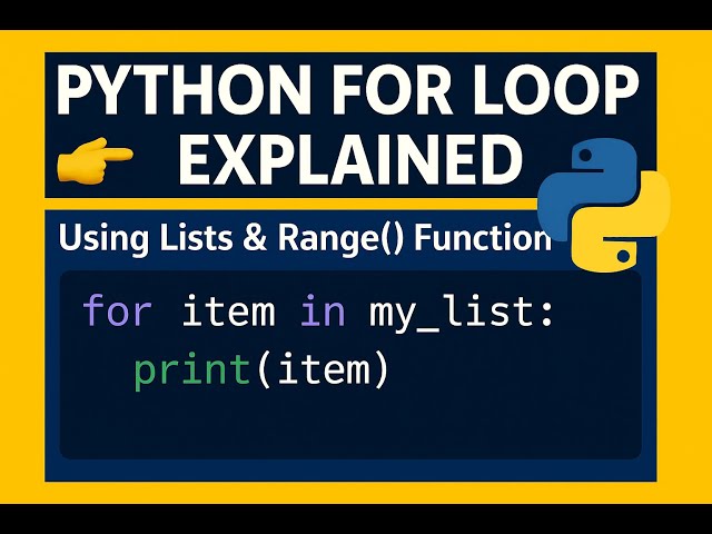 👉 Python For Loop Explained | Using Lists & Range() Function 🔥