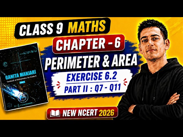 Class 9 Maths Chapter 6 Exercise Set 6.2 Solution | Part 2 Q7-Q11 | Perimeter and Area | New NCERT