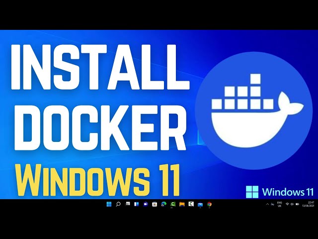 How to Install Docker Desktop on Windows 11