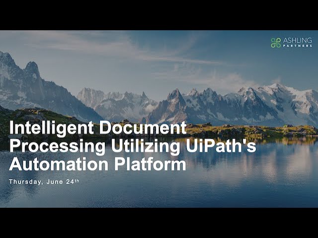 Intelligent Document Processing Utilizing UiPath’s Automation Platform