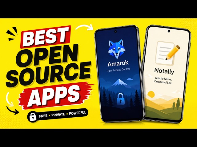 6 Best Free & Open Source Android Apps You Should Try in 2026