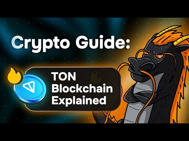 Crypto Guide: What is TON Blockchain and How Can You Use It?
