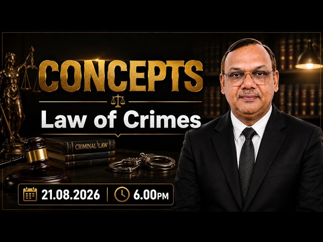 Concepts on Law of Crimes. UGC NET LAW Dec 2026. Lakshay Batch.R.k.singhal sir