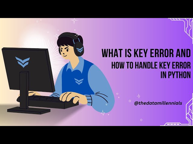 What is Key Error And How to handle Key Error in python #Keyerror #error #errorhandling