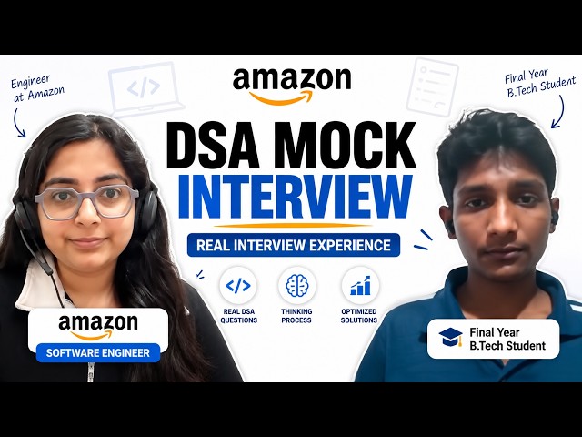 Live DSA Mock Interview with an Amazon SDE