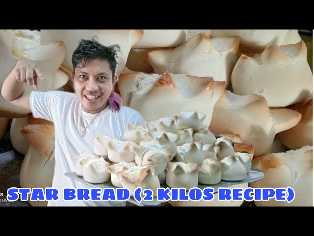 STAR BREAD (2 KILOS RECIPE) BAKING RECIPES AND TUTORIAL #pangnegosyo #bakingtutorial