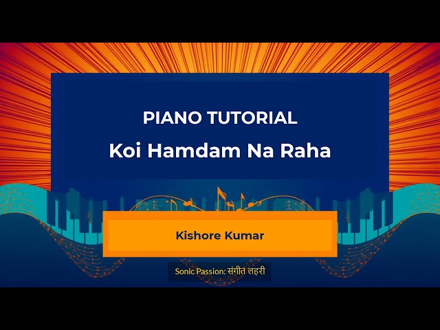 Koi Hamdam Na Raha - Piano Tutorial | Karaoke with Lyrics