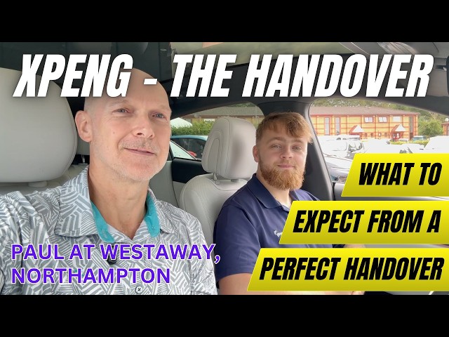 THE PERFECT G6 EV HANDOVER from Westaway XPeng in Northampton - Incl. AC, Xpeng App & in-Car setup