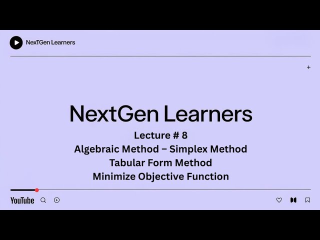 Simplex Method | Algebraic Method | Tabular Form Method | Minimize Objective Function Case  