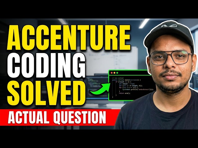 Accenture Coding Assessment | Accenture Coding Question Solved | Actual Previous Year Solution