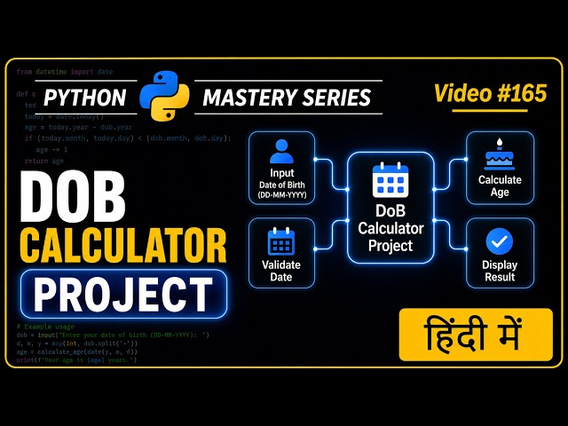 Python DOB Calculator Project in Hindi | Calculate Age using datetime Module