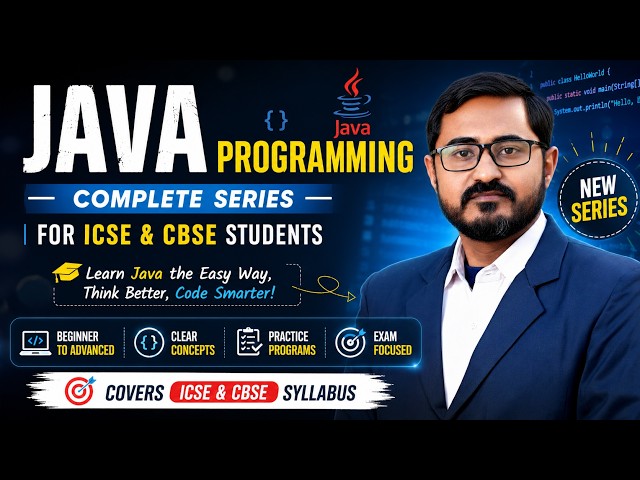 Java Programming for CBSE & ICSE Class 9–12 | Course Introduction | Learn Java from Scratch