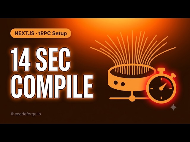 Next.js tRPC Setup: 180-procedure router caused 14-second compilation