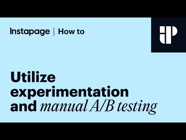 Instapage Tutorial: Manual A/B Testing vs AI Testing