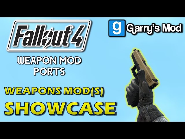 TFA Fallout 4 Weapon Mod Ports - Garry's Mod Weapons Mod(s) Showcase