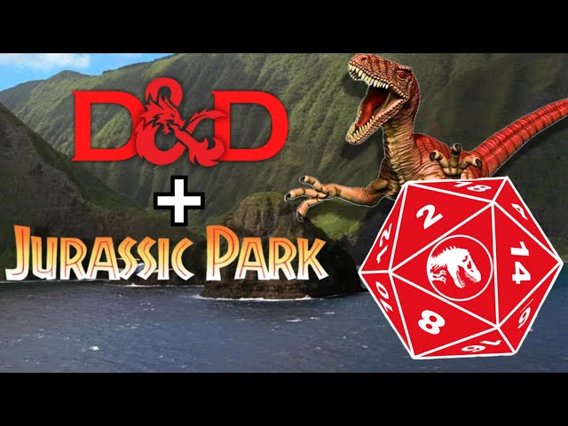 Jurassic Park in DnD?!