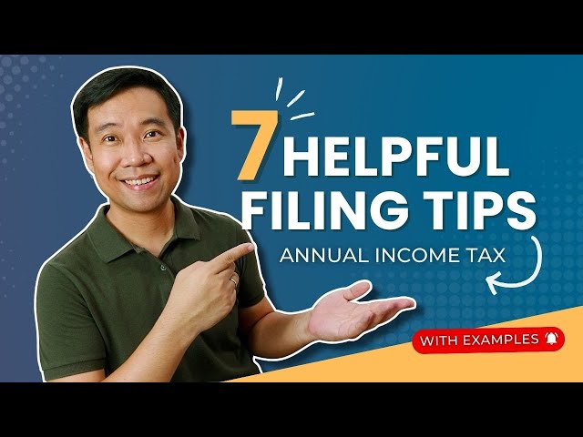 7 Tips in How to File Annual Income Tax Return | TIPS SA PAG FILE NG BIR ANNUAL INCOME TAX RETURN