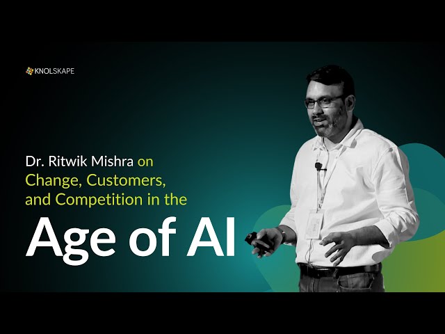 #trAIlblazers | Dr  Ritwik Mishra on Customer, Change, and Competition in the Age of AI