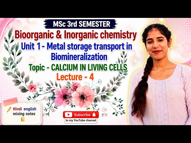 Calcium in Living Cells Explained || Bioorganic & Inorganic Chemistry Notes (Hindi/English)