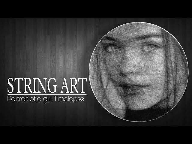String Art Portrait Timelapse | Portrait Of a Girl | Thread Art | Kefi Tech| String Art