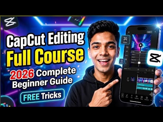 😍Capcut Video Editting Tutorial Hindi 2026 | Mobile Se Professional Video Editing Kaise Kare