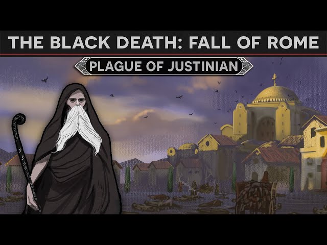 How the Black Death Killed Rome - The Plague of Justinian DOCUMENTARY