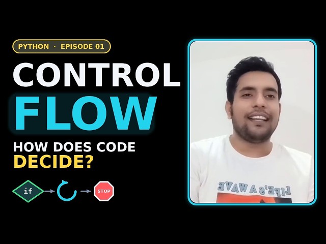 Python Control Flow Tutorial for Beginners  If Else, For Loop, While Loop