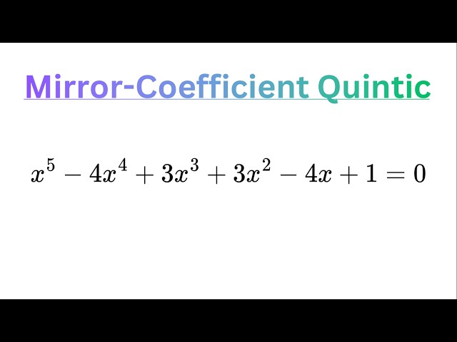Quintic Equation with Mirror-Coefficients | Can You Solve This?