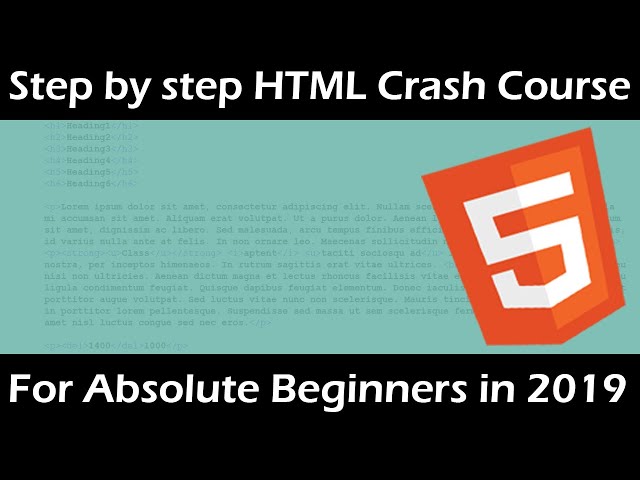 Step by step HTML Crash Course For Absolute Beginners in 2019