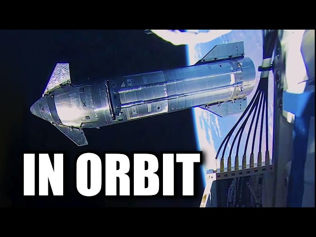 Orbit Day - Starship Finally Takes A Big Leap