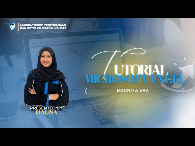 Tutorial Microsoft Excel: Macro & VBA
