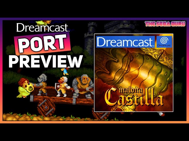 NEW MALDITA CASTILLA port to the Sega Dreamcast