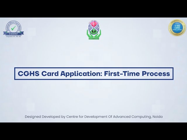CGHS CARD Application: First Time Process