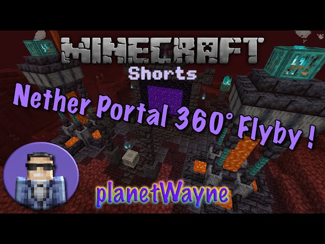 Minecraft - 1.16 The Nether Update - 360° Nether Portal Design - FlyBy !!!