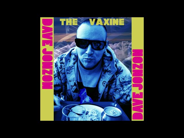 Dave Jonzon - The Vaxine