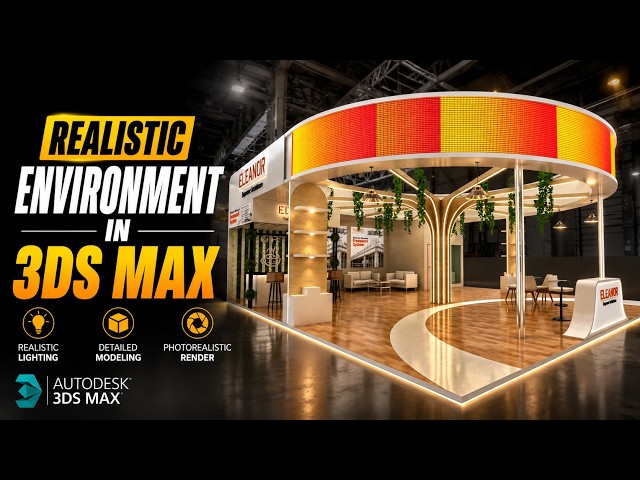 How to Create a Realistic Environment in 3ds Max #ExhibitionStallDesign #StallDesignTutorial