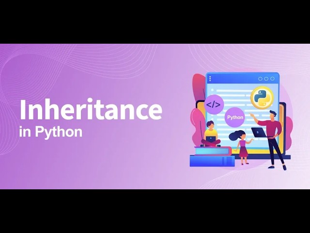 Master Python Inheritance in One Video | Clear Explanation with Examples