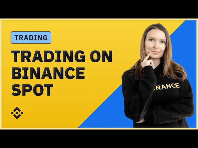 Beginner's guide to trading on Binance Spot