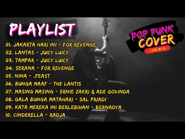 10 Lagu Indo Pop Punk Cover Terbaik, Hits dan Trending By asdboys