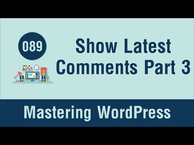 Mastering WordPress in Arabic #089 - Latest Comments In Author Page Part 3