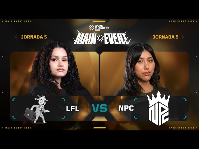 LFL vs NPC — VALORANT Game Changers LATAM Main Event — Final Inferior