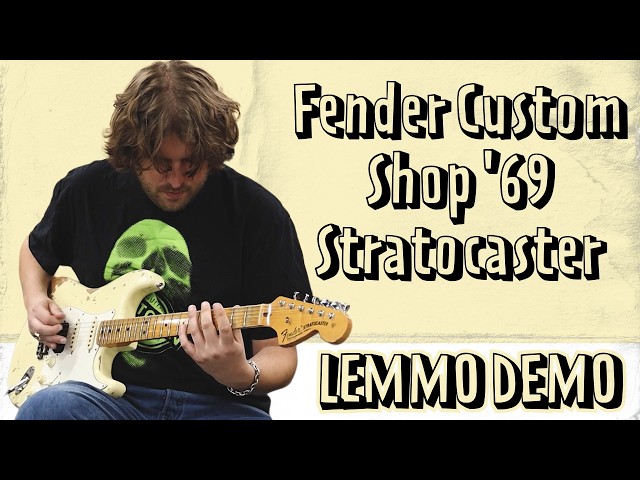 LEMMO DEMO: 2023 Fender Custom Shop '69 Stratocaster Heavy Relic