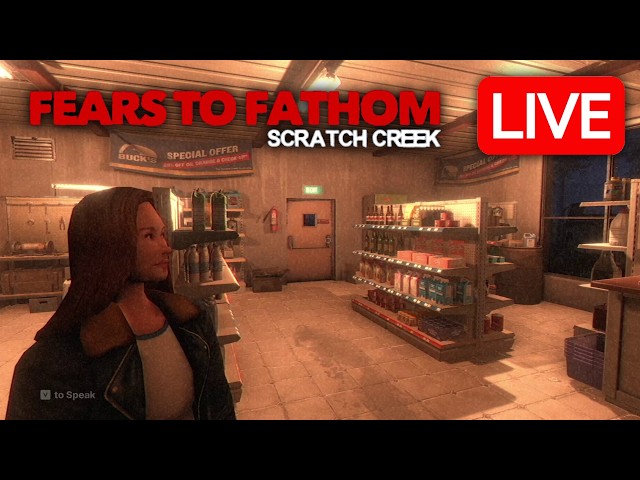 Playing the NEW Fears to Fathom Scratch Creek - LIVE 🔴