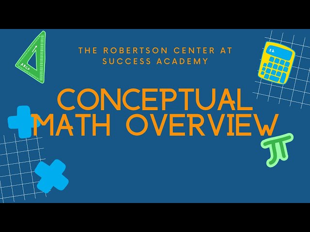 Conceptual Math Overview