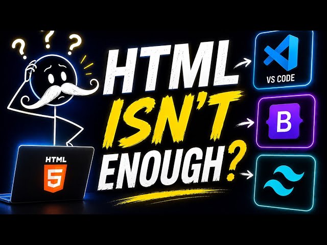 HTML Isn’t Enough? Here’s What You Actually Need to Build Websites