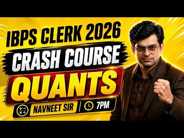 IBPS Clerk 2026 Quants Crash Course | Complete Quantitative Aptitude Marathon