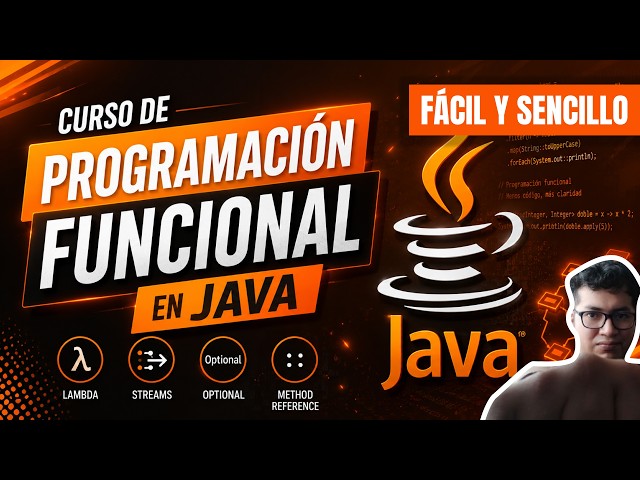 CURSO DE PROGRAMACIÓN FUNCIONAL EN JAVA | FÁCIL, SENCILLO Y DESDE CERO